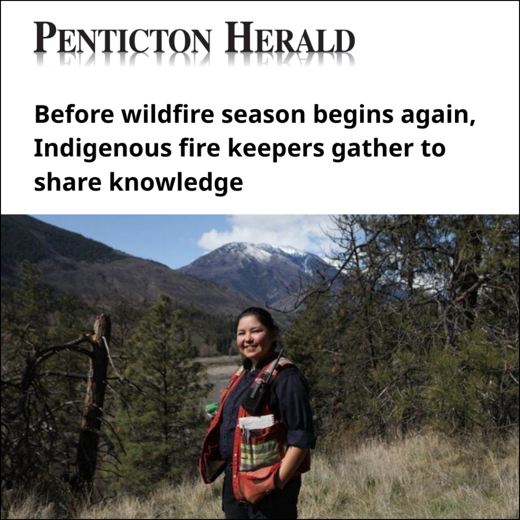 Before wildfire season begins again, Indigenous fire keepers gather to share knowledge